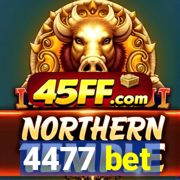 4477 bet